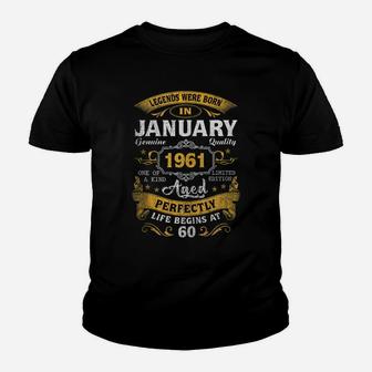 Legends Born In January 1961 60Th Birthday Gift 60 Yrs Old Youth T-shirt | Crazezy CA
