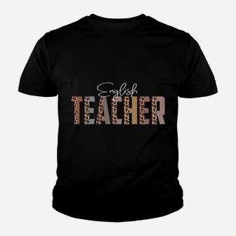 Leopard English Teacher Funny Job Title School Worker Youth T-shirt | Crazezy CA
