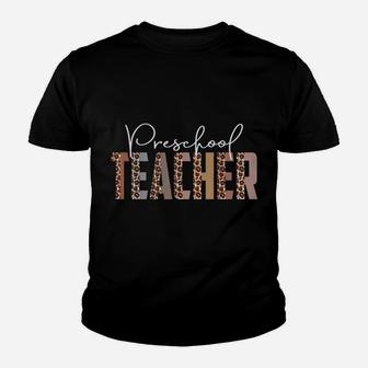 Leopard Preschool Teacher Funny Job Title School Worker Youth T-shirt | Crazezy DE