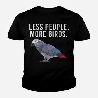 Less People More Birds African Grey Parrot Funny Introvert Youth T-shirt | Crazezy