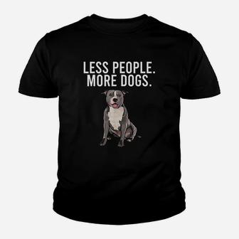 Less People More Dogs Staffordshire Bull Terrier Funny Youth T-shirt | Crazezy UK