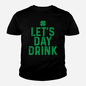 Let's Day Drink St Patrick Day Youth T-shirt | Crazezy DE