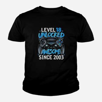 Level 18 Unlocked Awesome Since 2003 18Th Birthday Gaming Youth T-shirt | Crazezy