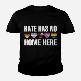 Lgbt Hate Has No Home Here Youth T-shirt - Monsterry
