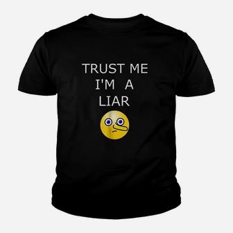 Liars Trust Me Im A Liar Funny Lie Lying Youth T-shirt | Crazezy DE