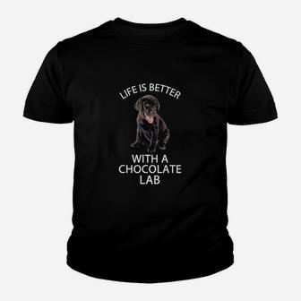 Life Is Better Chocolate Lab Labrador Owners Dog Mom Lover Youth T-shirt | Crazezy