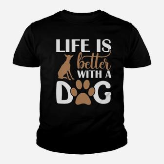 Life Is Better With My Dog Youth T-shirt - Monsterry AU