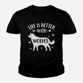 Life Is Better With Wolves Youth T-shirt | Crazezy DE