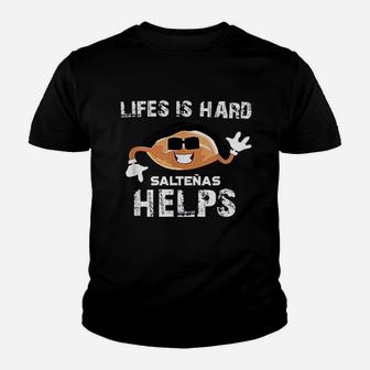 Life Is Hard Saltenas Helps Bolivia Boliviana Bolivian Youth T-shirt | Crazezy