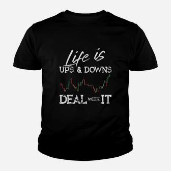 Life Is Ups And Downs Day Trader Stock Youth T-shirt | Crazezy