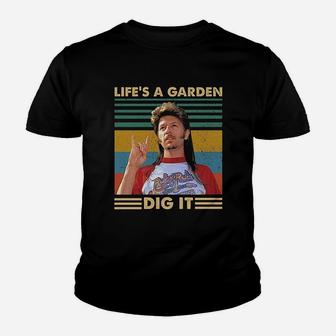 Lifes A Garden Dig It Vintage Youth T-shirt | Crazezy DE