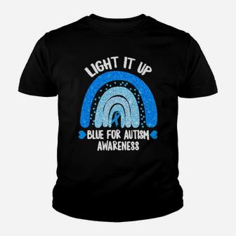 Light It Up Blue For Autism Awareness Youth T-shirt - Monsterry DE