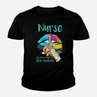 Lips Nurse And Notices More Than You Realize Knows More Than She Says Youth T-shirt - Monsterry