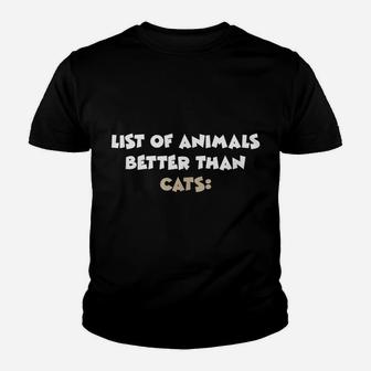 List Of Animals Better Than Cats Irony Ironic Youth T-shirt | Crazezy UK