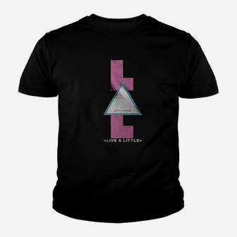 Live A Little Cool Youth T-shirt | Crazezy UK