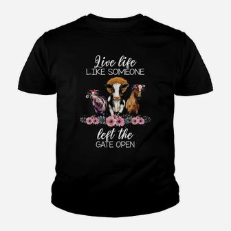 Live Life Like Someone Left The Gate Open Funny Cow Youth T-shirt | Crazezy