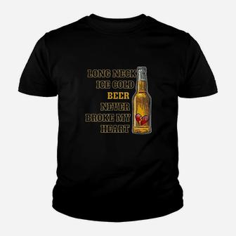 Long Neck Ice Cold Beer Never Broke My Heart Youth T-shirt | Crazezy
