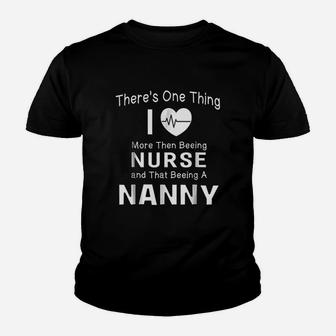 Love Being A Nanny Even More Than Beeing Nurse Youth T-shirt | Crazezy AU