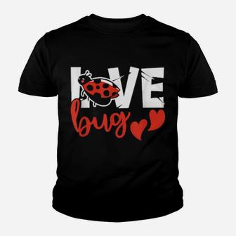 Love Bug Valentines Day Ladybug February 14Th Apparel Youth T-shirt - Monsterry CA