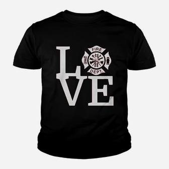 Love Fire Department Firefighter Fire Fighter Youth T-shirt | Crazezy