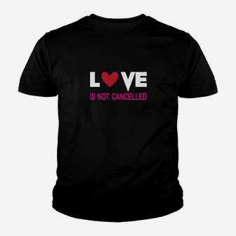 Love Is Not Cancelled Youth T-shirt - Monsterry AU