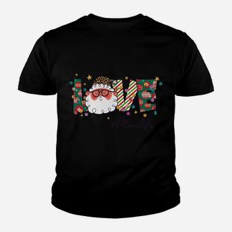 Love Mimi Life Christmas Santa Claus Love Happy Santa Face Sweatshirt Youth T-shirt | Crazezy