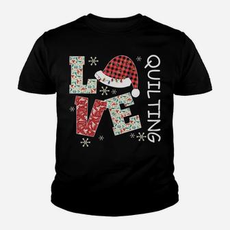 Love Quilting Santa Hat Christmas Pajama Family Costume Sweatshirt Youth T-shirt | Crazezy UK
