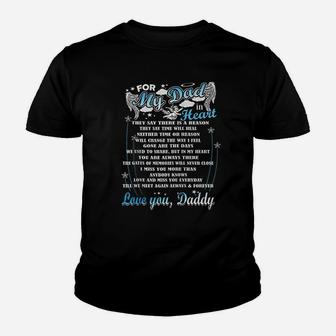 Loving Memorial My Dad For My Dad Lives In Heaven Zip Youth T-shirt | Crazezy UK