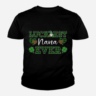 Luckiest Nana Ever St Patricks Day Women Sweatshirt Youth T-shirt | Crazezy AU