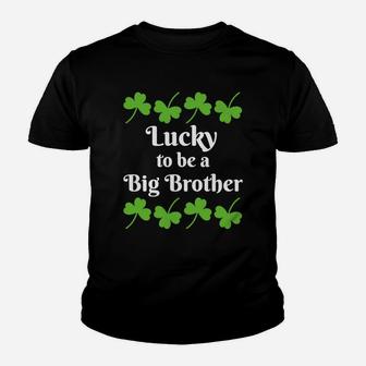 Lucky To Be A Big Brother St Patrickss Day Youth T-shirt - Thegiftio UK