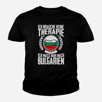 Lustiges Bulgarien Therapie Kinder Tshirt für Weltreisende - Seseable