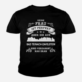 Lustiges Damen Kinder Tshirt 'Fast perfekt - Bad Teinach-Zavelstein' - Seseable