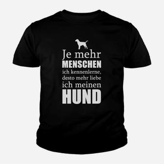 Lustiges Hundeliebhaber-Kinder Tshirt Je mehr Menschen, desto mehr liebe ich meinen Hund - Seseable