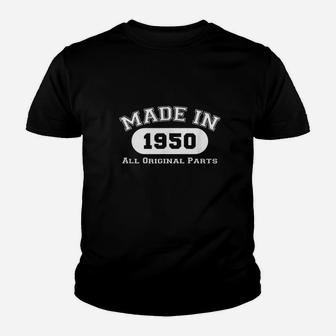 Made In 1950 All Original Parts Funny 70Th Birthday Gift Youth T-shirt | Crazezy
