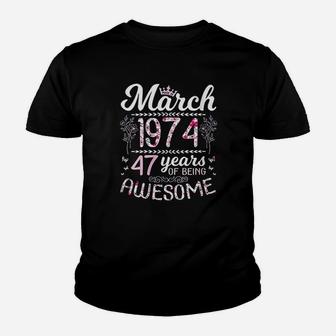 Made In March 1974 Happy Birthday 47 Years Of Being Awesome Youth T-shirt | Crazezy