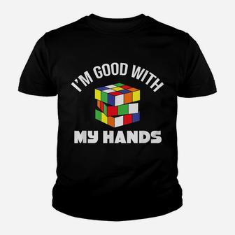 Magic Cube - Good With My Hands - Puzzle - Funny Text - Joke Youth T-shirt | Crazezy