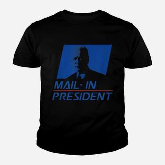 Mail In President Youth T-shirt - Monsterry AU