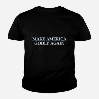 Make America Godly Again Youth T-shirt | Crazezy