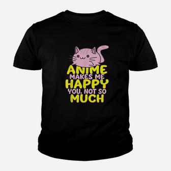 Makes Me Happy You Not So Much Youth T-shirt | Crazezy DE