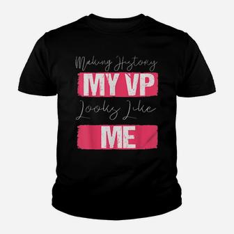 Making History My Vp Looks Like Me Vintage Distressed Youth T-shirt - Monsterry DE