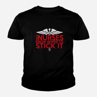 Male Nurses Know Where To Stick It Youth T-shirt | Crazezy DE