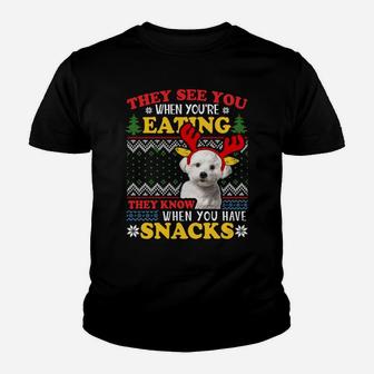 Maltese Ugly Xmas Sweatshirt They See You're Eating Sweatshirt Youth T-shirt | Crazezy