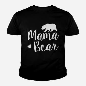 Mama Bear Youth T-shirt | Crazezy AU
