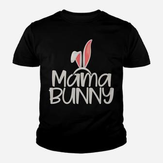 Mama Bunny | Funny Saying & Cute Family Matching Easter Gift Youth T-shirt | Crazezy AU
