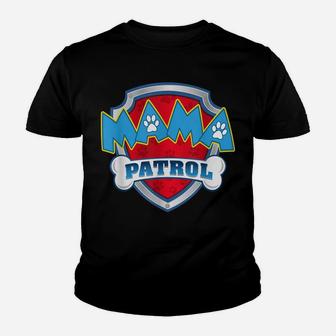 Mama Patrol Shirt-Dog Mom Dad Funny Gift Birthday Party Youth T-shirt | Crazezy