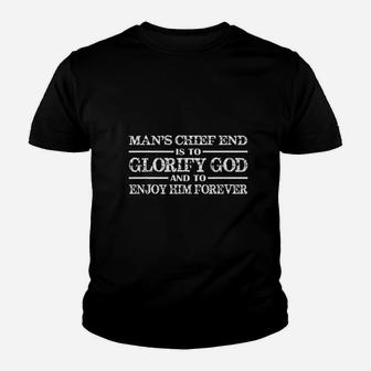 Mans Chief End Is To Glorify God Christian Youth T-shirt | Crazezy