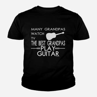Many Grandpas Watch Tv Best Grandpas Play Guitar Youth T-shirt | Crazezy