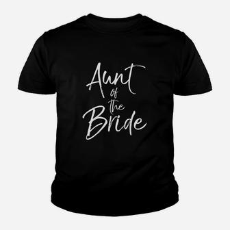 Matching Bridal Party Gifts For Family Aunt Of The Bride Youth T-shirt | Crazezy