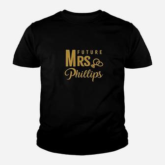 Matching Engagement Gift For Women Bride Future Mrs Phillips Youth T-shirt | Crazezy