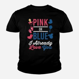 Matching Outfit Pink Or Blue I Already Love You Baby Shower Youth T-shirt - Monsterry DE